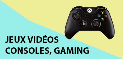 Jeux vidéos et consoles